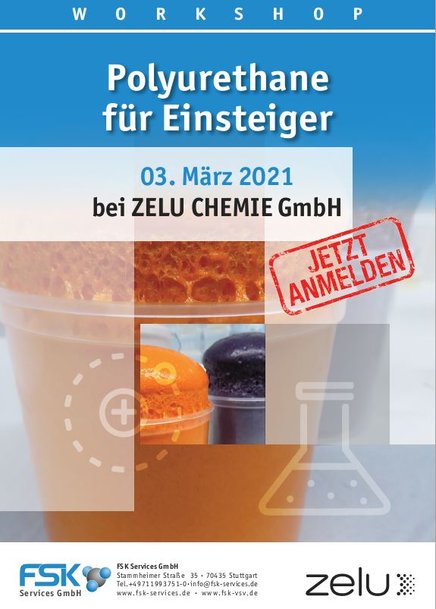 Neuer Termin: FSK-Workshop Polyurethane für Einsteiger bei ZELU in Murr